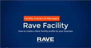 rave facilities videos